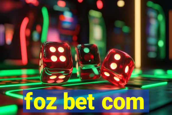 foz bet com